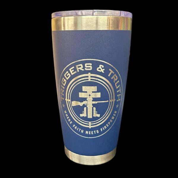 Triggers & Truth - Dark Blue engraved tumbler