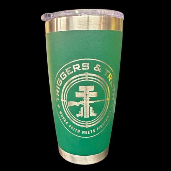 Triggers & Truth - Hunter Green engraved tumbler