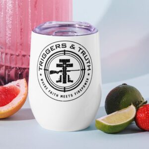 triggers and truth wine tumbler (1)